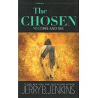 The Chosen - Book 2 - Come And See By Jerry B. Jenkins